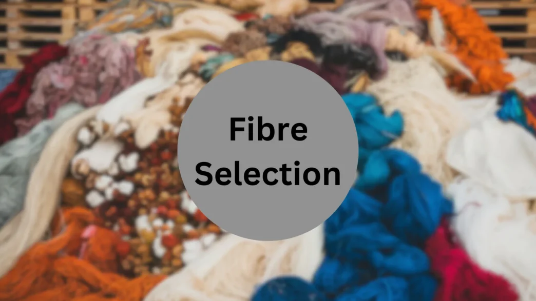 fibre selection