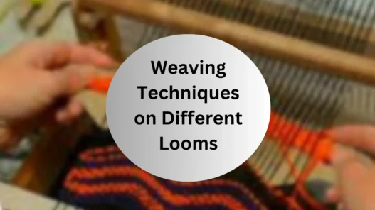 weaving techniques on different looms