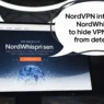 nordvpn introduces nordwhisper to hide vpn traffic from detection